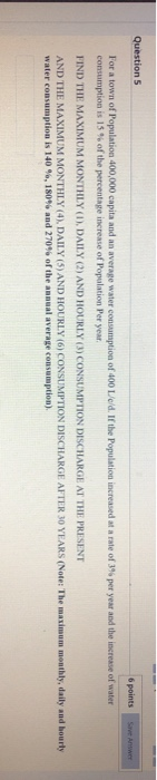 Solved Question 5 6 points Save Answer For a town of | Chegg.com