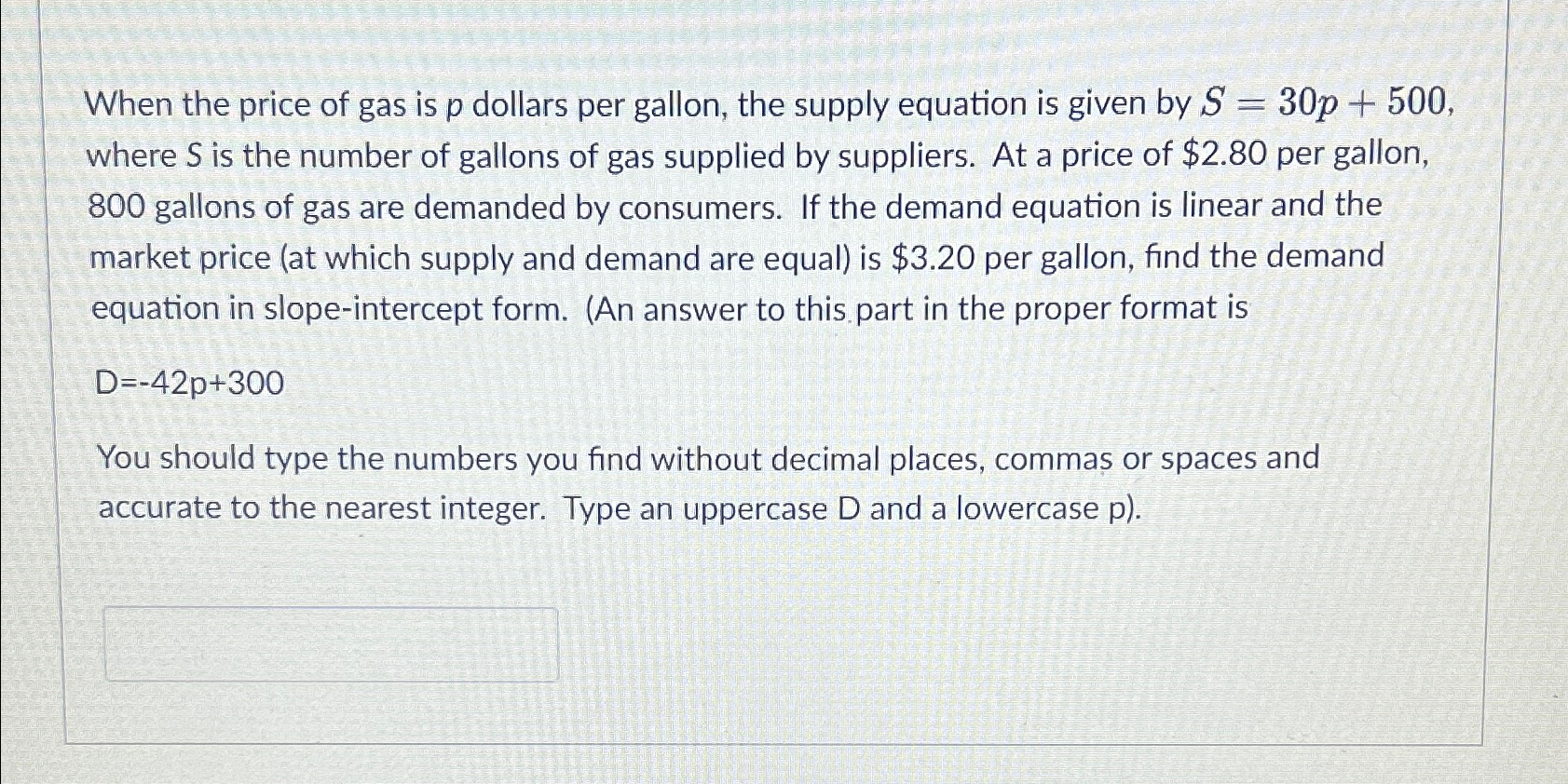 Solved When the price of gas is p ﻿dollars per gallon, the | Chegg.com