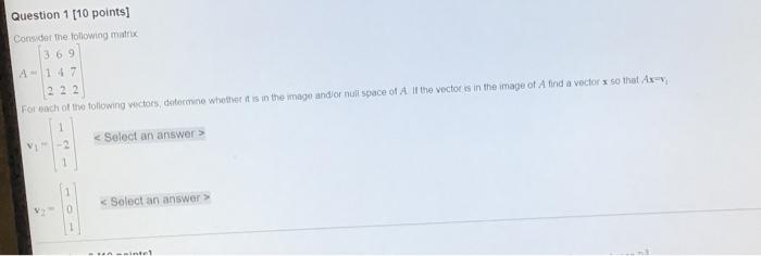 Solved Question 1 [10 points) Consider the following matrix | Chegg.com