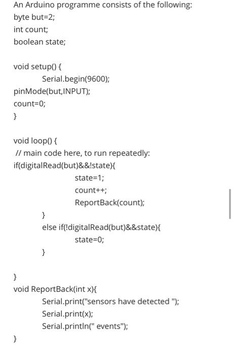Solved An Arduino programme consists of the following: byte | Chegg.com