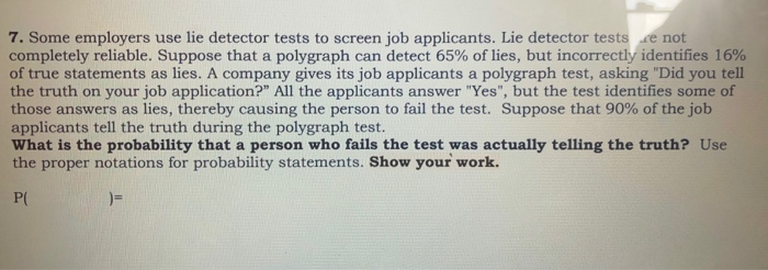 Solved 7 Some employers use lie detector tests to screen Chegg com