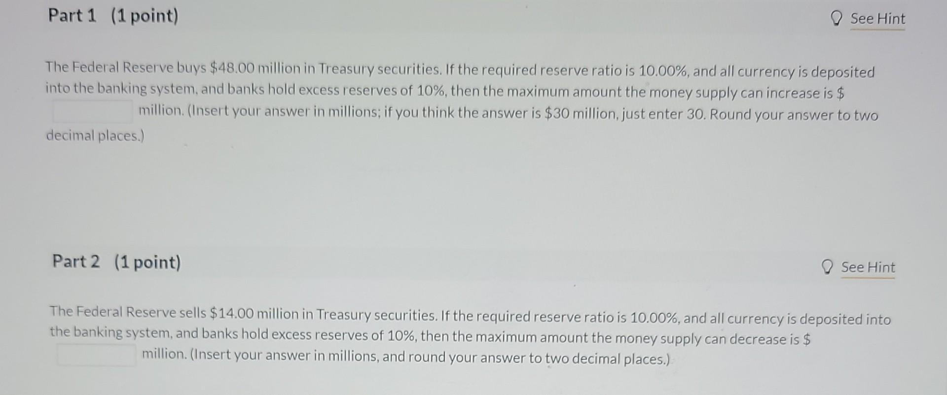 Solved Part 1 (1 point) See Hint The Federal Reserve buys | Chegg.com