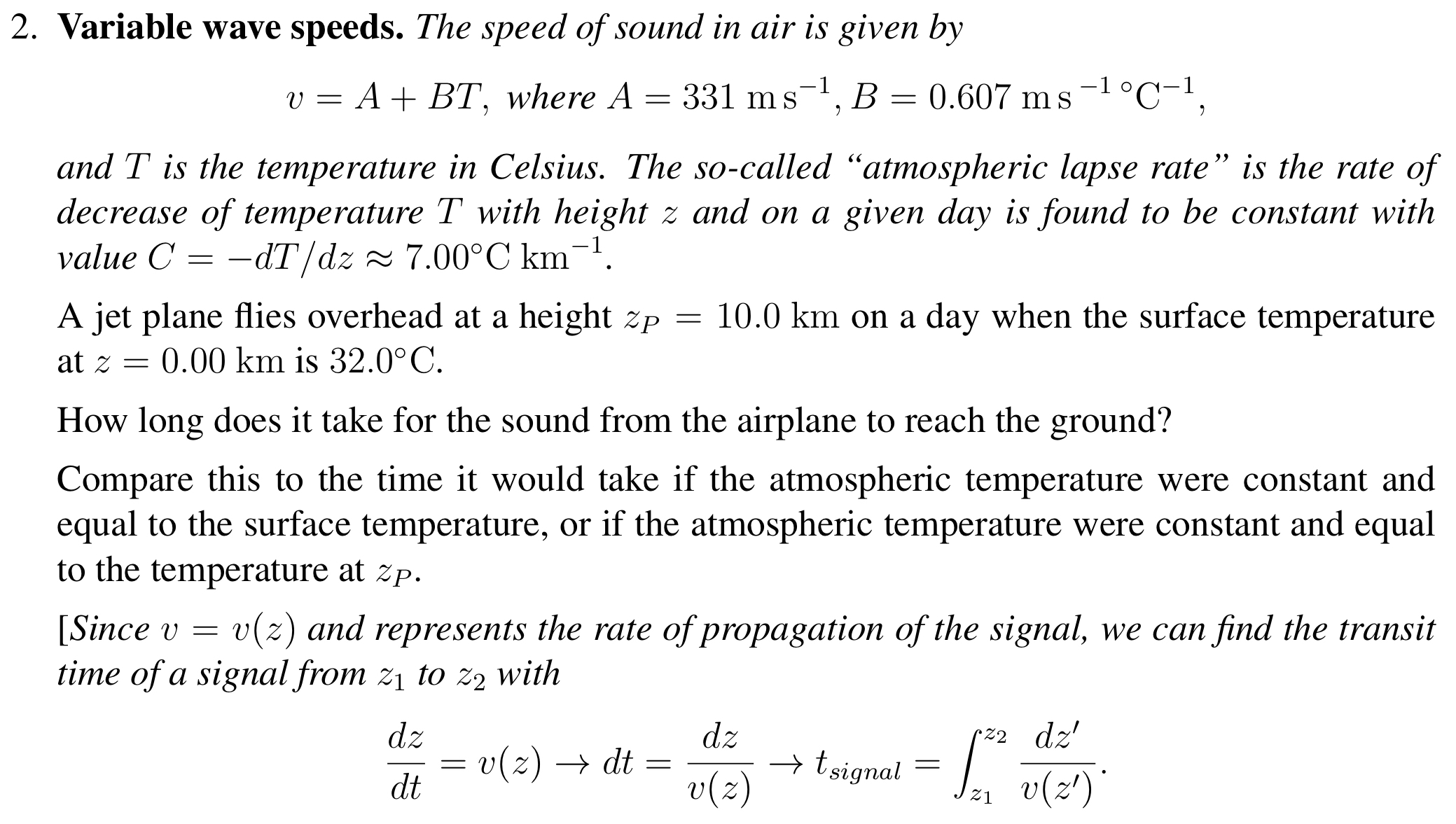 Solved Variable wave speeds. The speed of sound in air is | Chegg.com