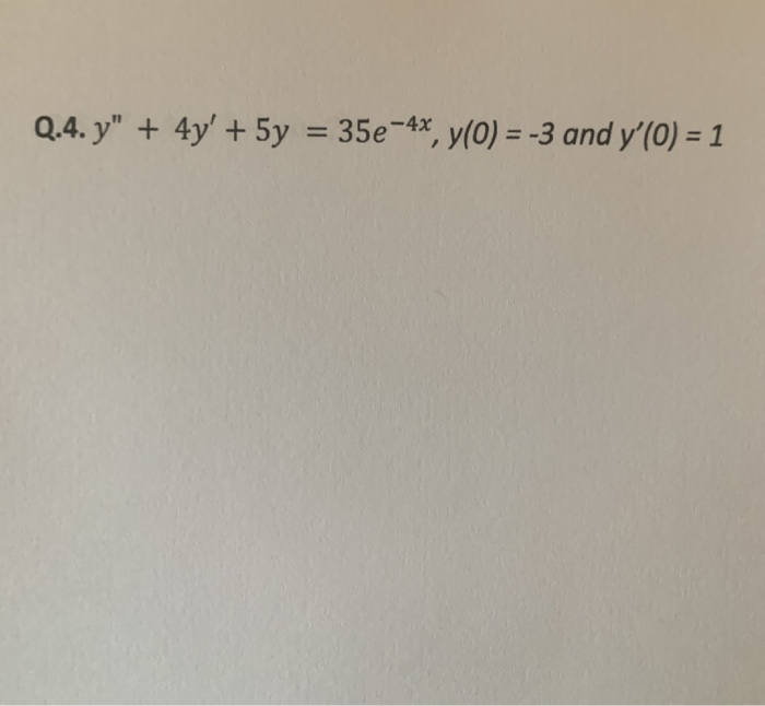 solved-q-3-y-4y-3-sin-2x-q-4-y-4y-5y-chegg