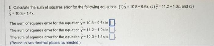 b. Calculate the sum of squares error for the | Chegg.com