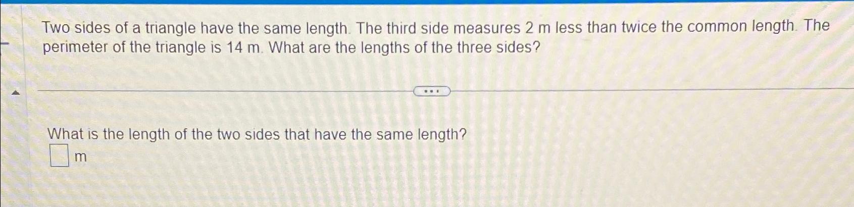 Solved Two sides of a triangle have the same length. The | Chegg.com