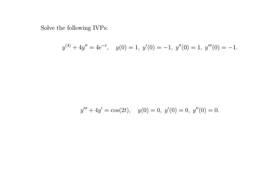 Solved Solve The Following Ivps Chegg Solved Solve The Following Ivps Chegg