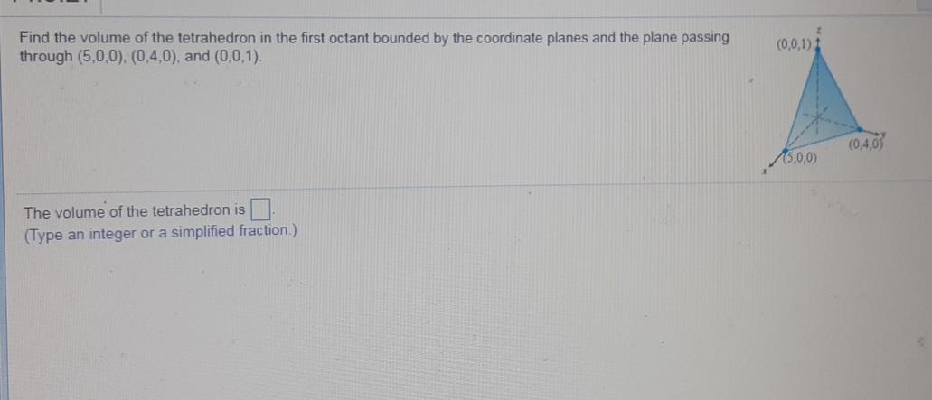 Solved Find The Volume Of The Tetrahedron In The First | Chegg.com