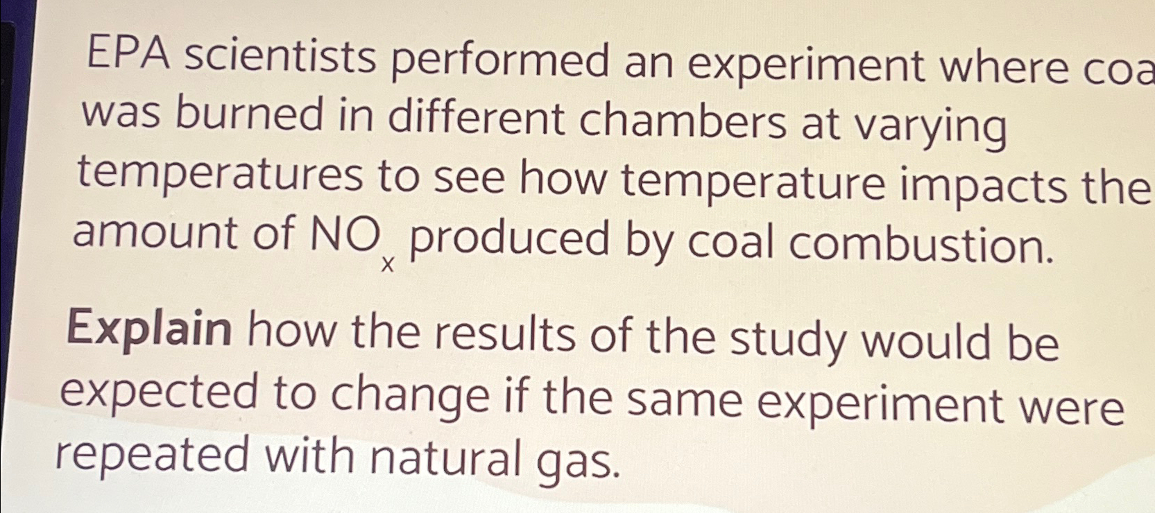 Solved EPA scientists performed an experiment where coa was | Chegg.com