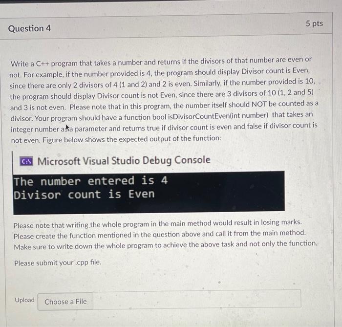 Solved 5 pts Question 4 Write a C++ program that takes a | Chegg.com