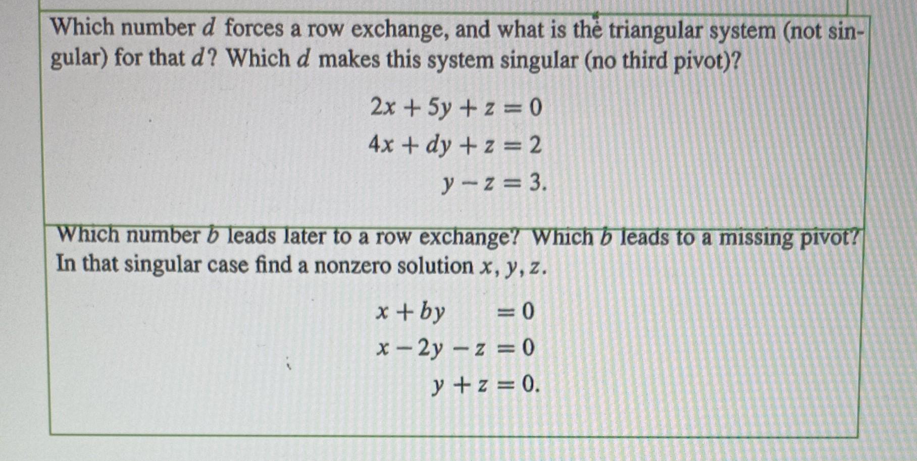 Solved Which number d forces a row exchange, and what is thè | Chegg.com