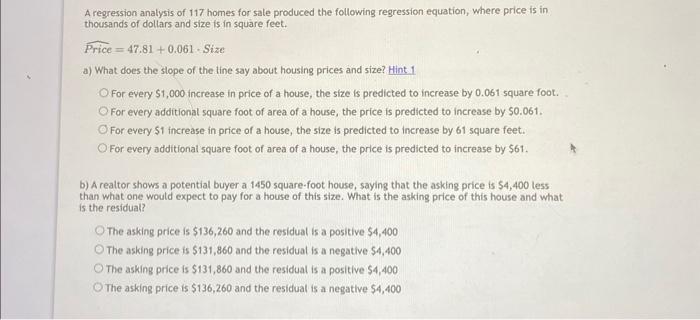 Solved A regression analysis of 117 homes for sale produced | Chegg.com
