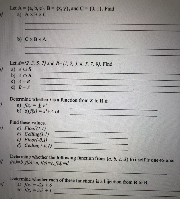 Solved Let A = {a,b,c}, B = {x,y), And C = {0, 1}. Find а) А | Chegg.com