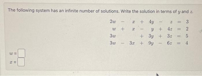 Solved The following system has an infinite number of | Chegg.com