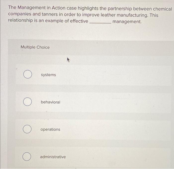 Solved The Management in Action case highlights the | Chegg.com