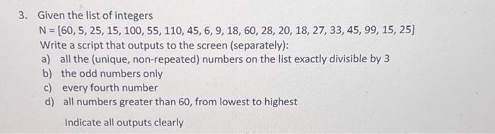 Solved Given the list of integers | Chegg.com