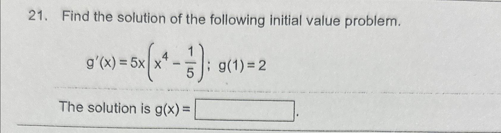 Solved Find the solution of the following initial value | Chegg.com