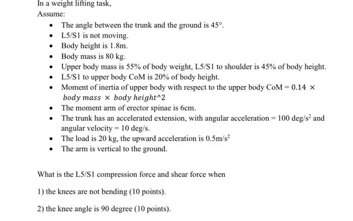 Solved In a weight liftıng task, Assume: - The angle between | Chegg.com