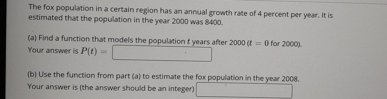 Solved The fox population in a certain region has an annual | Chegg.com