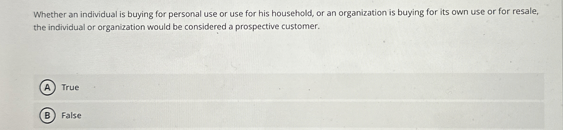 Solved Whether an individual is buying for personal use or | Chegg.com