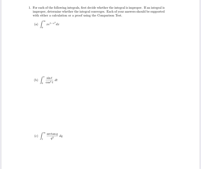 Solved 1. For Each Of The Following Integrals, First Decide | Chegg.com