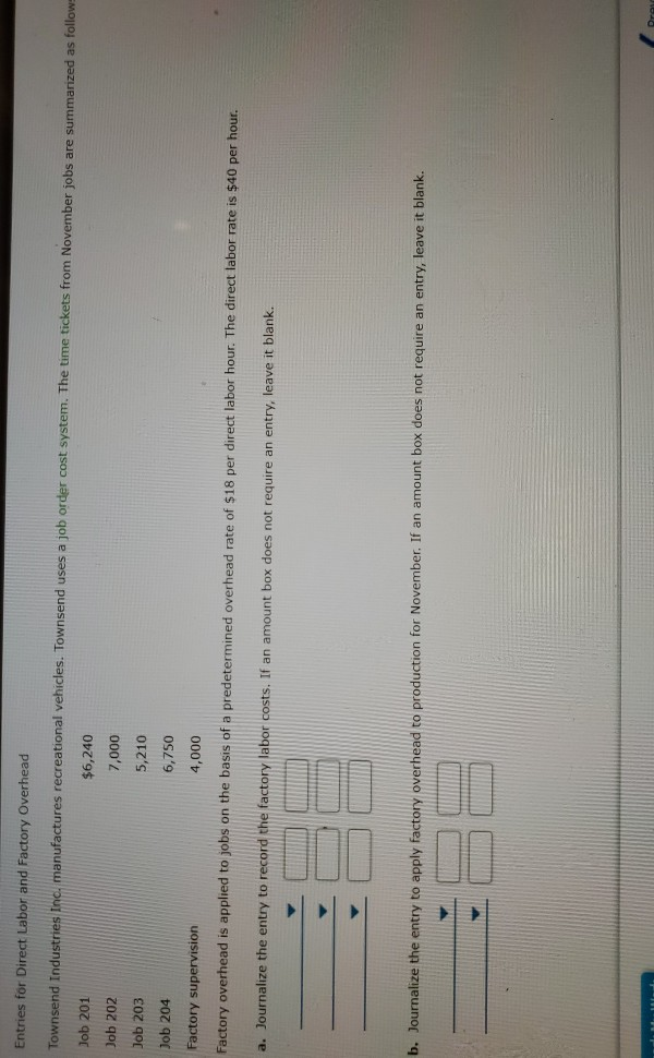 Solved Entries for Direct Labor and Factory Overhead