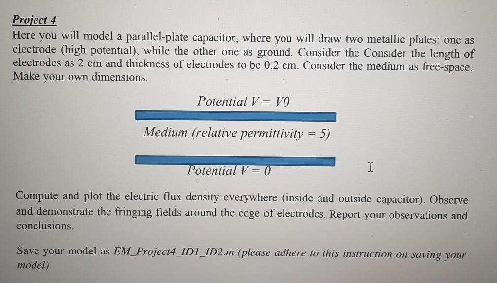 Solved Project 4 Here you will model a parallel-plate | Chegg.com