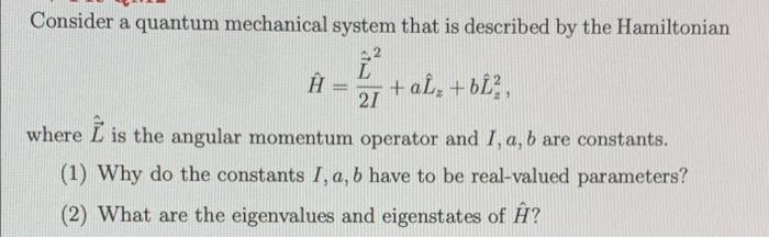 Solved Consider a quantum mechanical system that is | Chegg.com
