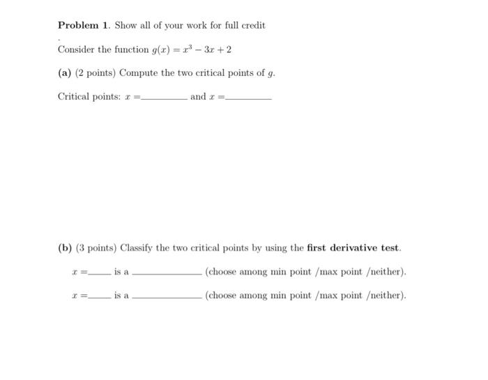 Solved Problem 1. Show all of your work for full credit | Chegg.com