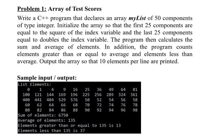 Solved Problem 1: Array of Test Scores Write a C++ program | Chegg.com