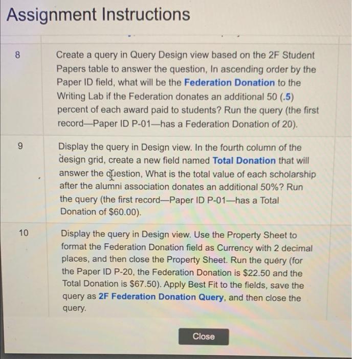 Assignment Instructions 8 Create a query in Query | Chegg.com