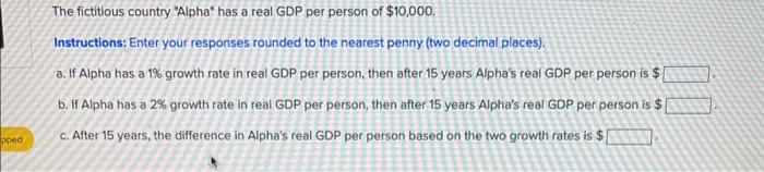 Solved The Fictitious Country "Alpha" Has A Real GDP Per | Chegg.com