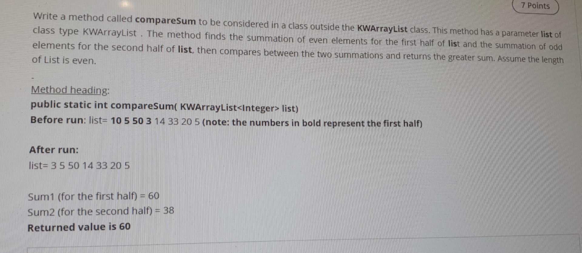 Solved 7 Points Write a method called compareSum to be | Chegg.com