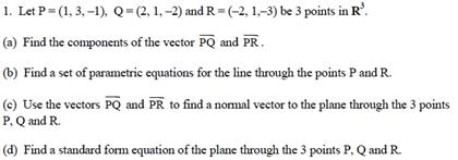 Solved Let P = (1,3, -1), Q = (2,1, -2)and R =(-2, 1, -3) Be | Chegg.com