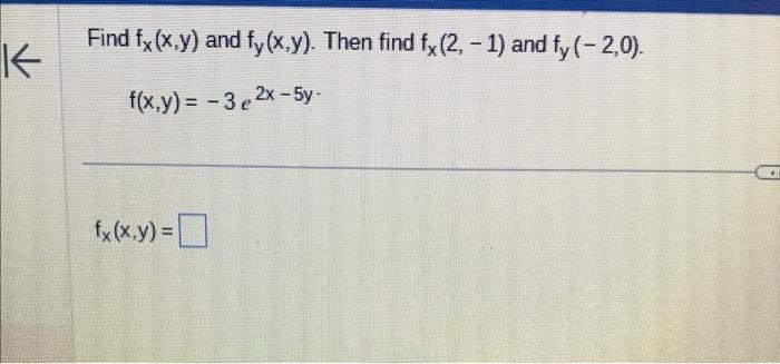 Solved Find Fx X Y And Fy X Y Then Find Fx 2 −1 And