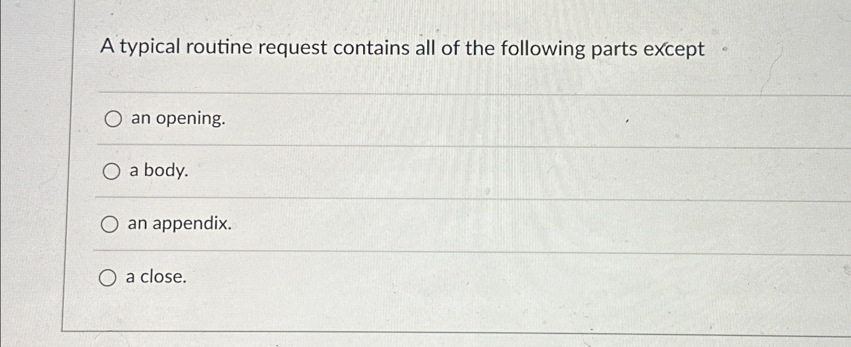 Solved A typical routine request contains all of the | Chegg.com