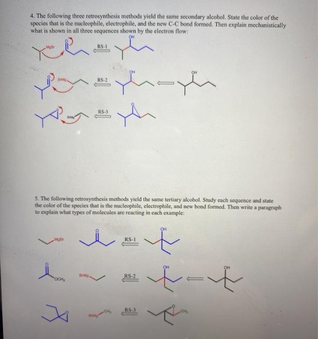 Solved 4. The following three retrosynthesis methods yield | Chegg.com