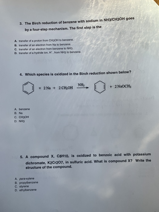 Solved 3 The Birch Reduction Of Benzene With Sodium In N Chegg Com