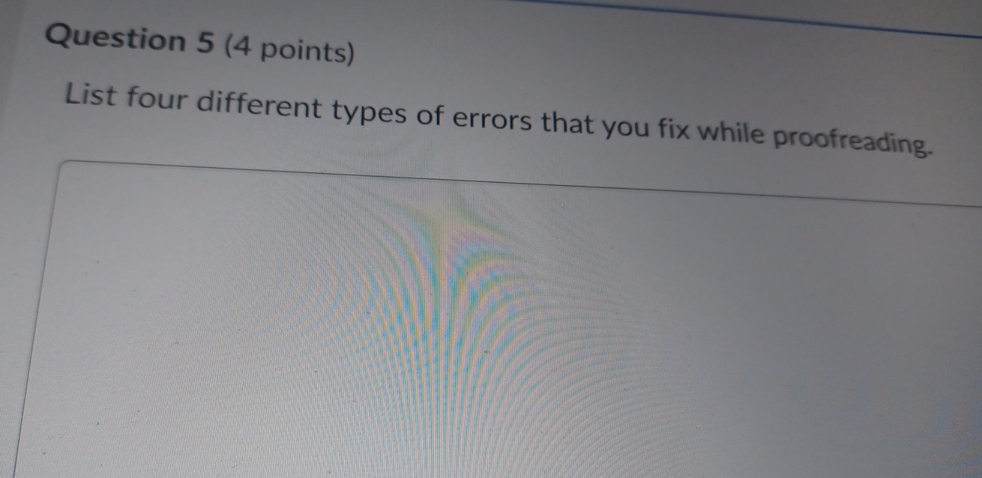 List four different types of errors that you fix | Chegg.com