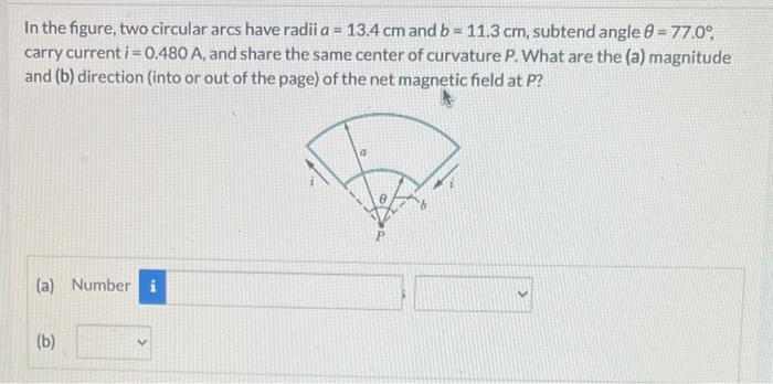 Solved In The Figure, Two Circular Arcs Have Radii A=13.4 Cm | Chegg.com