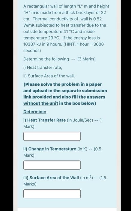 Solved A rectangular wall of length "L"m and height "H" mis | Chegg.com