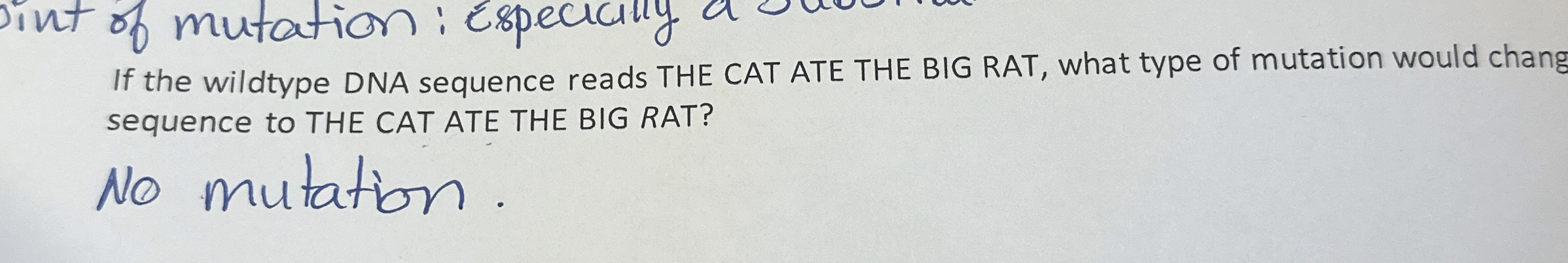 Solved If the wildtype DNA sequence reads THE CAT ATE THE | Chegg.com