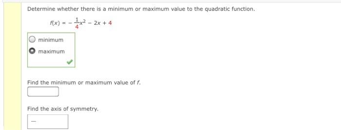 Solved Determine whether there is a minimum or maximum value | Chegg.com