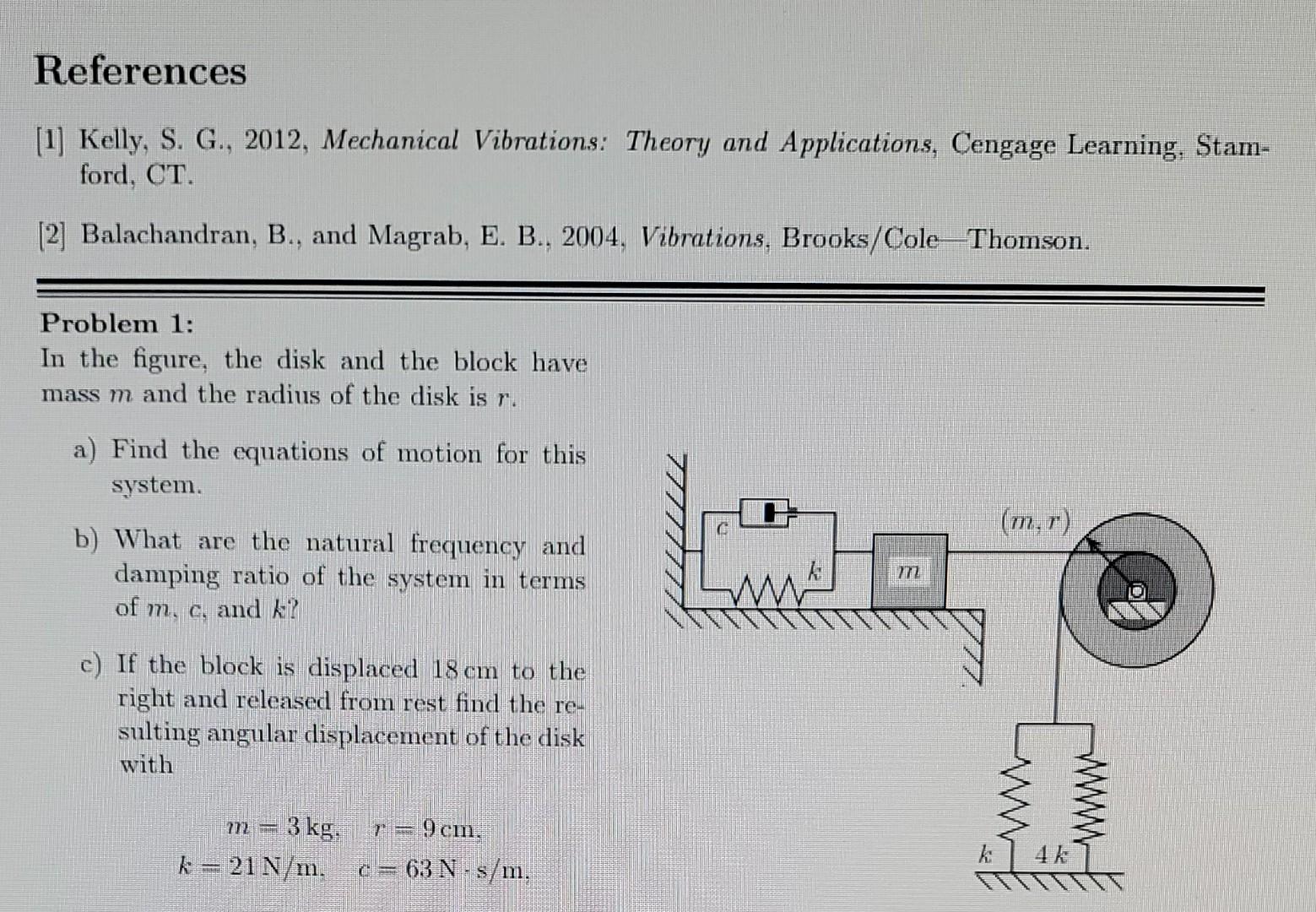 Solved References [1] Kelly, S. G., 2012, Mechanical | Chegg.com