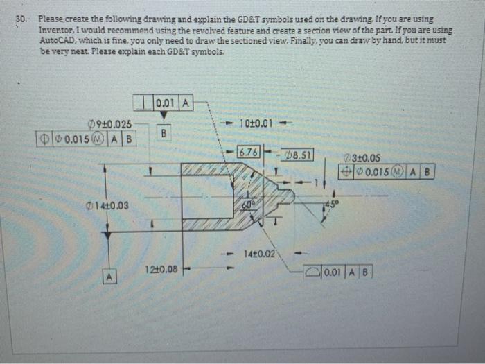 Solved 30. Please create the following drawing and explain | Chegg.com