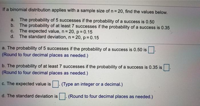 Solved If a binomial distribution applies with a sample size | Chegg.com