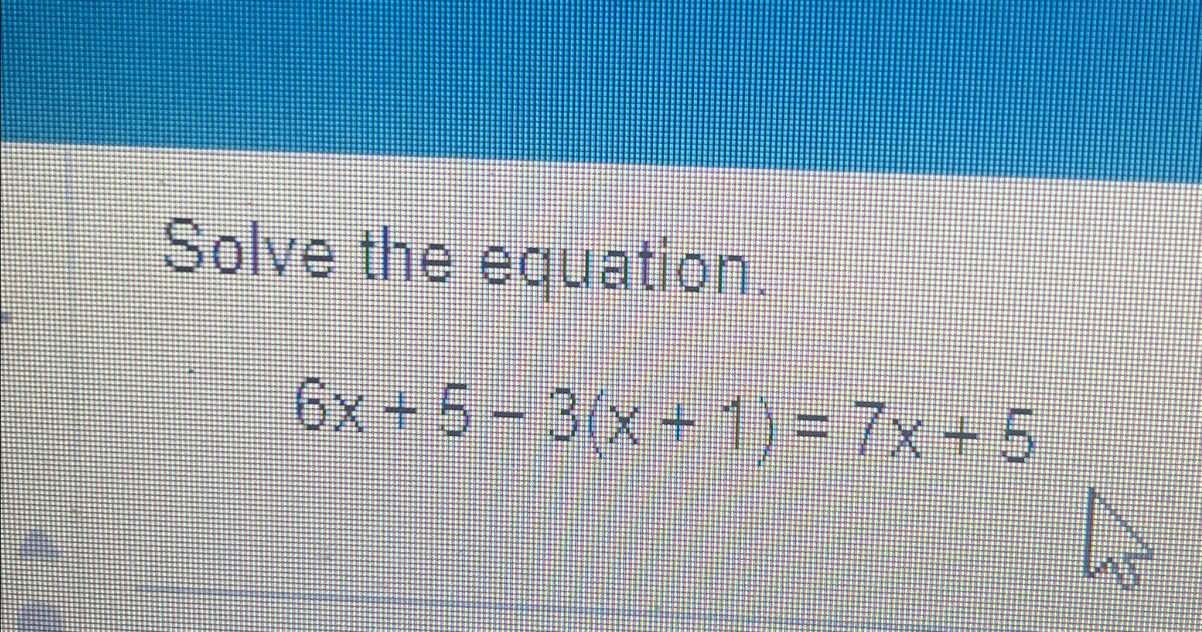 solve x 5 6 x 1 9 x 3 4