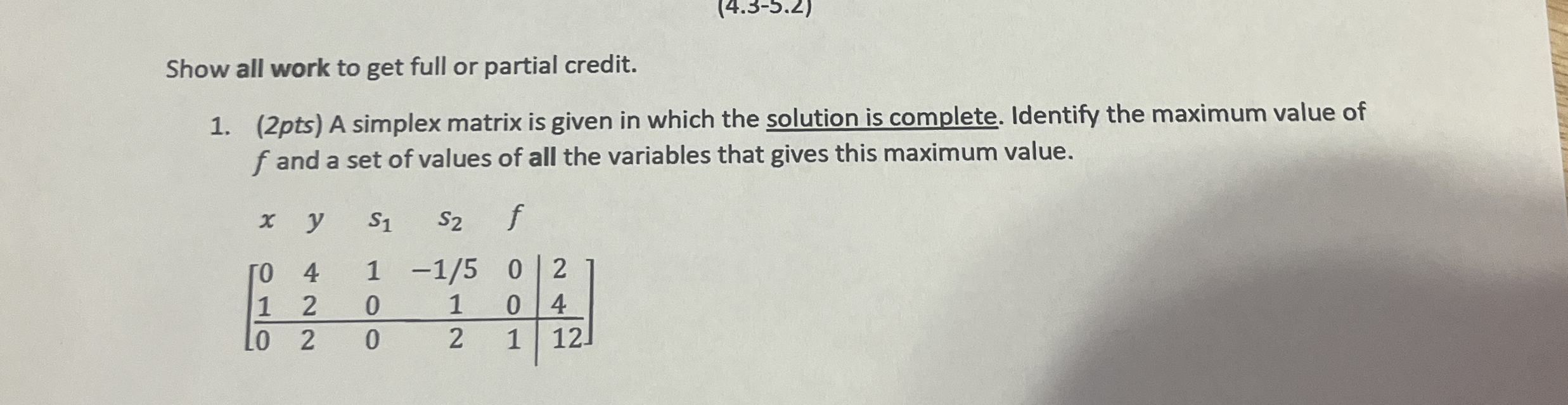 Solved Show all work to get full or partial credit.(2pts) ﻿A | Chegg.com