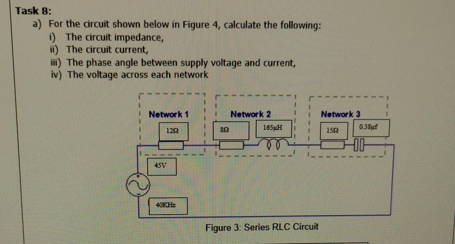 Solved Task 8: a) For the circuit shown below in Figure 4, | Chegg.com