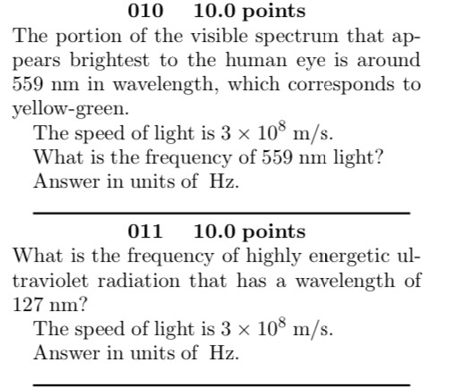 Solved 010 10.0 points The portion of the visible spectrum | Chegg.com